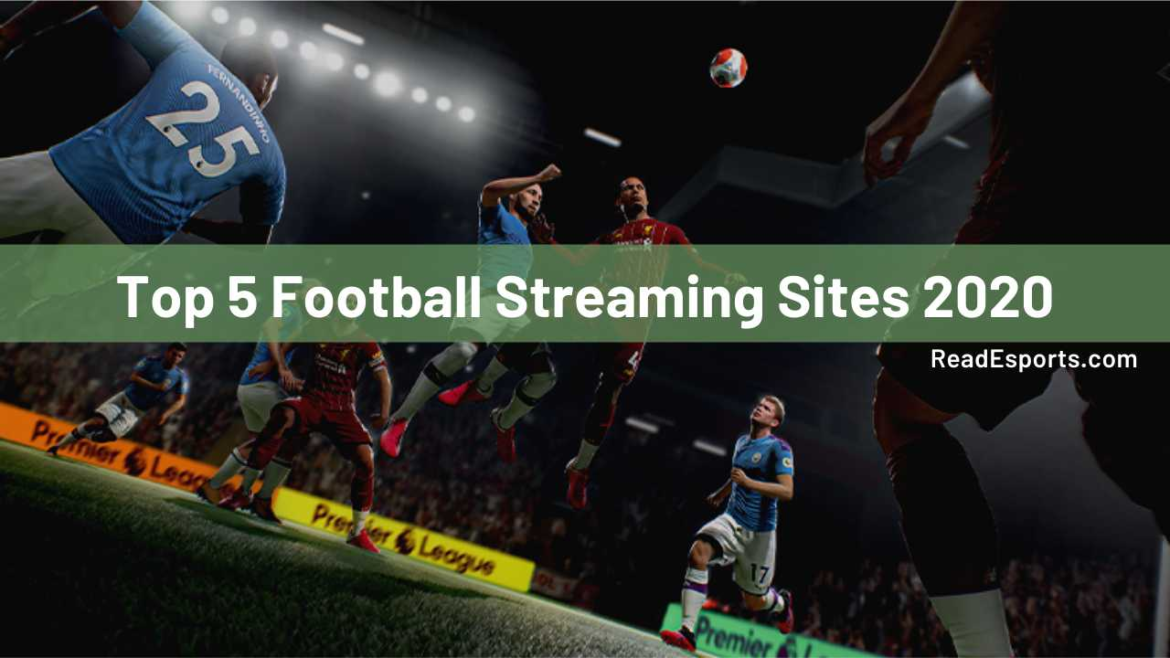 5 Best Sites to Watch Football